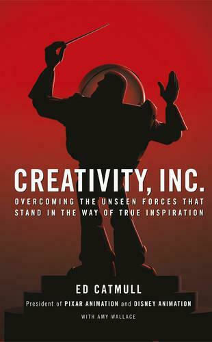 Creativity, Inc, Überwindung der unsichtbaren Kräfte, die der wahren Inspiration im Wege stehen