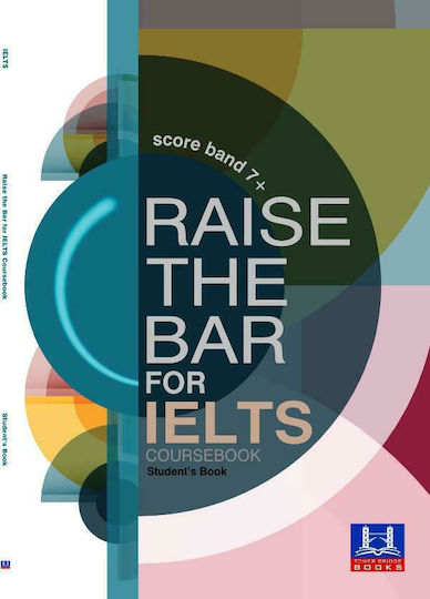 Raise the Bar for Ielts Coursebook Student's Book