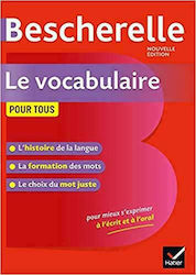 Bescherelle - Le Vocabulaire pour Tous