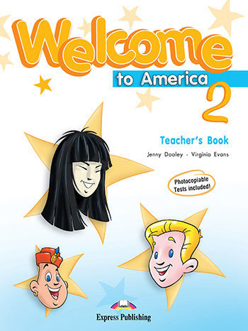 Welcome to America 2 Teacher's Book
