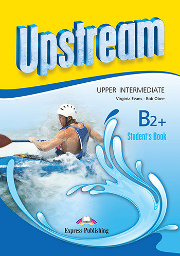 Upstream B2+ Upper Intermediate- Student`s Book - Skroutz.gr