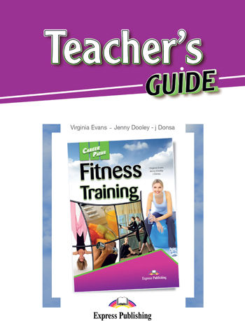 Career Paths: Fitness Training - Teacher's Guide