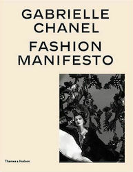 Gabrielle Chanel : Fashion Manifesto