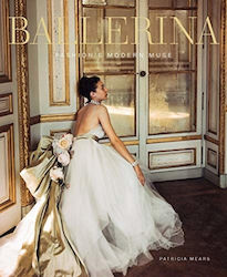 Ballerina : Fashion's Modern Muse