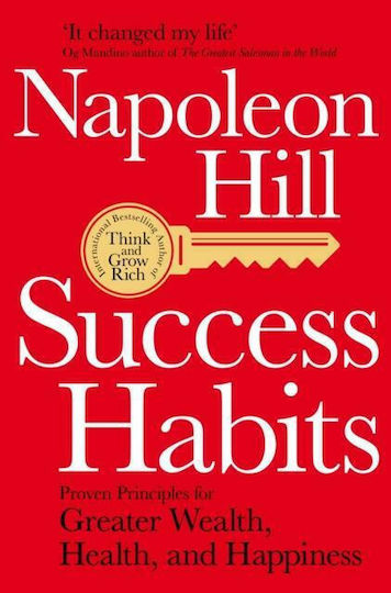 Success Habits, Principii Dovedite Pentru mai Multă Bogăție, Sănătate și Fericire