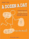 Willis Music A Dozen a Day Book 2 : Technical Exercises Μέθοδος Εκμάθησης για Πιάνο