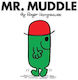 Mr. Muddle