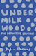 Under Milk Wood : The Definitive Edition