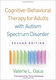 Cognitive-Behavioral Therapy for Adults with Autism Spectrum Disorder