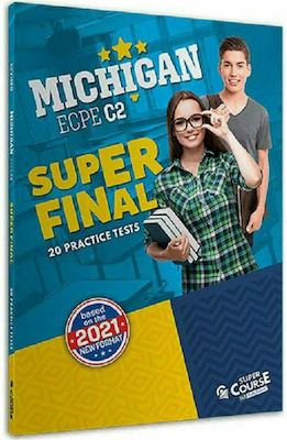 Super Final Michigan Ecpe C2 (20 Practice Tests), (ausgabe 2021)