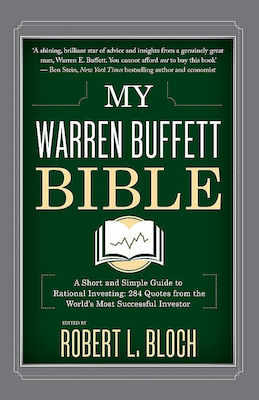 My Warren Buffett Bible, A Short and Simple Guide to Rational Investing