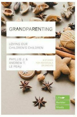 Grandparenting, Die Kinder unserer Kinder lieben