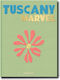 Tuscany Marvel