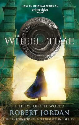The Eye of the World, Book 1 of the Wheel of Time The Eye of the World, Book 1 of the Wheel of Time
