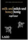 Milk And Honey - Milch Und Honig