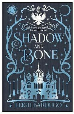 Shadow and Bone, Buch 1 Sammlerausgabe Shadow and Bone, Buch 1 Sammlerausgabe