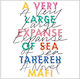 A Very Large Expanse of Sea
