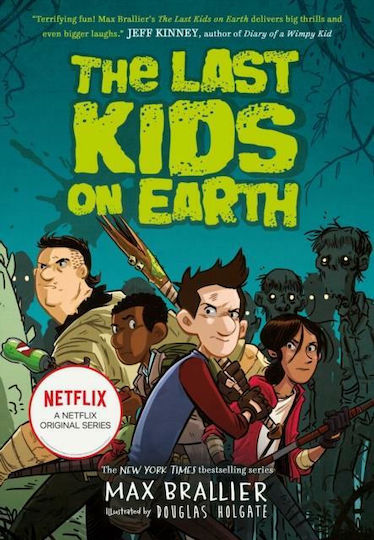 The Last Kids on Earth The Last Kids on Earth