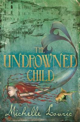 The Undrowned Child The Undrowned Child