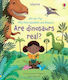 Are Dinosaurs Real?, Very First Questions and Answers