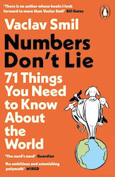 Numbers Don't Lie , 71 Things You Need to Know About the World