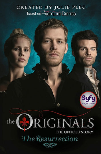 The Originals, The Resurrection The Originals, The Resurrection