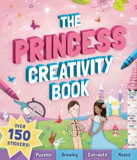 The Princess Creativity Book The Princess Creativity Book