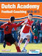 Dutch Academy Football Coaching, U10-11
