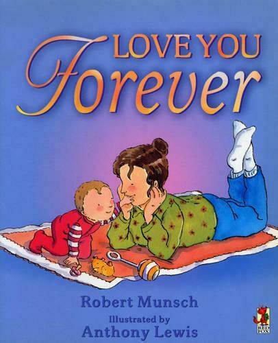 Love You Forever Love You Forever