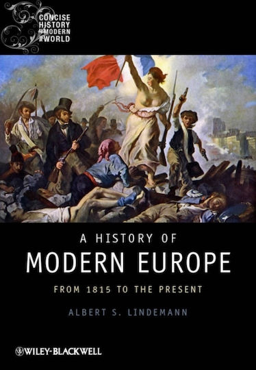 A History of Modern Europe, From 1815 to the Present