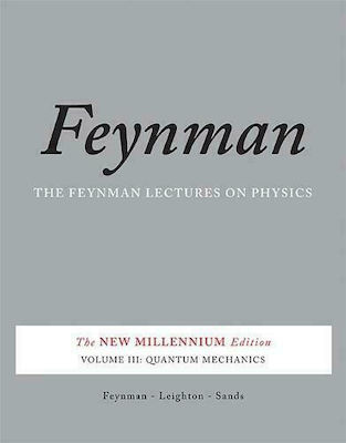 The Feynman Lectures On Physics, vol. III : The New Millennium Edition - Quantum Mechanics