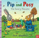 Pip and Posy, The Scary Monster