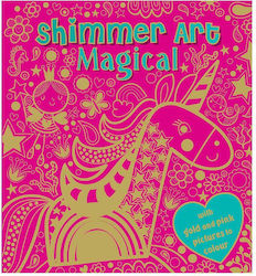 Colouring Book Shimmer Art Magical Colouring Book Shimmer Art Magical