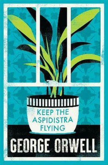Keep the Aspidistra Flying, Alma Classics Evergreens
