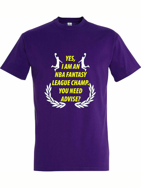 T-shirt Unisex " YES I AM AN NBA FANTASY LEAGUE CHAMPION YOU NEED ADVISE? ", Dark purple