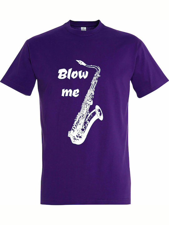 Tricou Unisex " Blow Me, Saxophone Player, Muzica ", violet închis