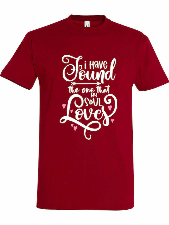 T-shirt Unisex " I Have Found The One That My Soul Loves, Valentine ", Dark Red