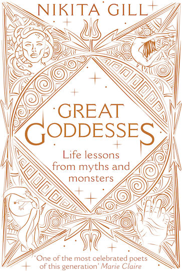Great Goddesses : Life Lessons from Myths and Monsters