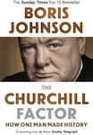 The Churchill Factor, How One Man Made History
