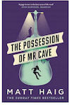 The Possession of Mr Cave