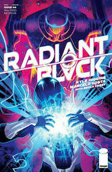 Radiant Black, Vol. 4