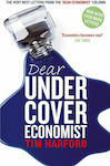 Dear Undercover Economist, The very best letters from the Dear Economist column