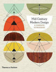 Mid-Century Modern Design, A Complete Sourcebook