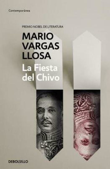 La Fiesta Del Chivo / the Feast of the Goat La Fiesta Del Chivo / the Feast of the Goat