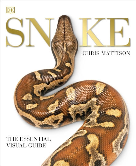 Snake: The Essential Visual Guide Snake: The Essential Visual Guide