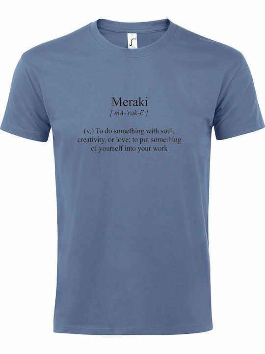 Unisex T-shirt " Meraki Definition ", Indigo