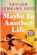 Maybe in Another Life