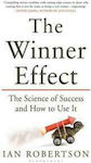 The Winner Effect : The Science of Success and How to Use It
