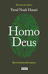 Homo Deus, Breve Historia Del Mañana