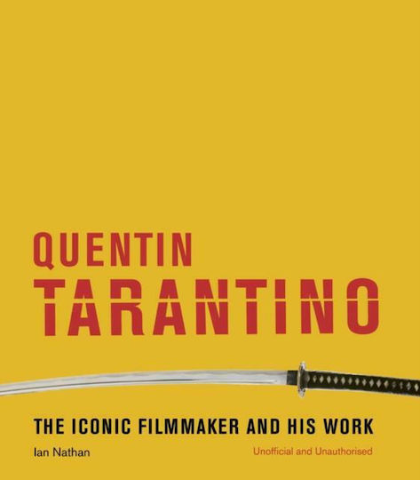 Quentin Tarantino : The Iconic Filmmaker and his Work